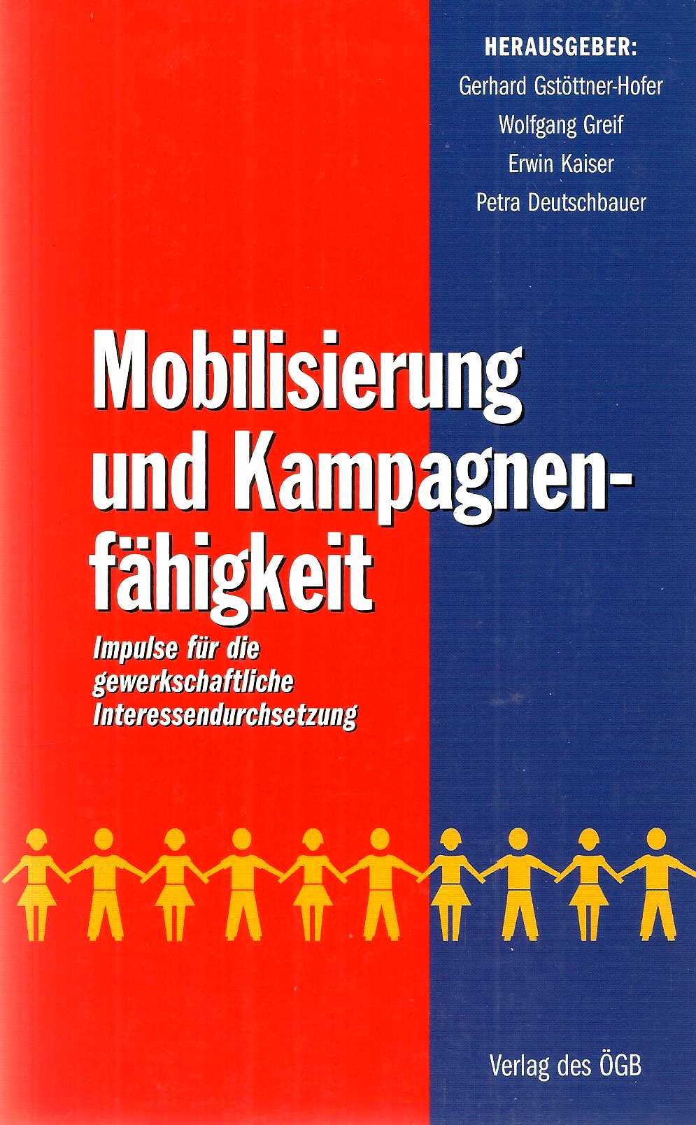 Mobilisierung und Kampagnenfähigkeit. Impulse für die Gewerkschaftliche Interessendurchsetzung Books