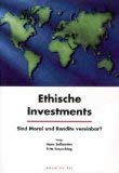 Ethische Investments. Sind Moral und Rendite vereinbar? Business, Finance & Career