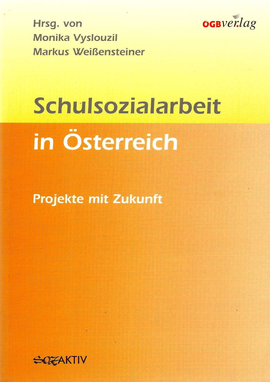 Schulsozialarbeit in Österreich Social Sciences