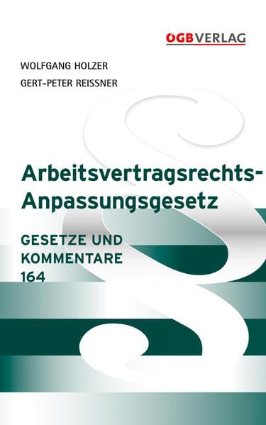 Arbeitsvertragsrecht-Anpassungsgesetz (AVRAG) (Gesetze und Kommentare) Law