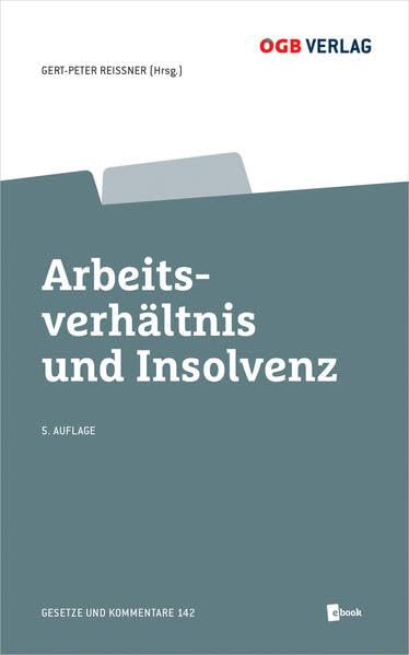 Arbeitsverhältnis und Insolvenz (Gesetze und Kommentare) Law