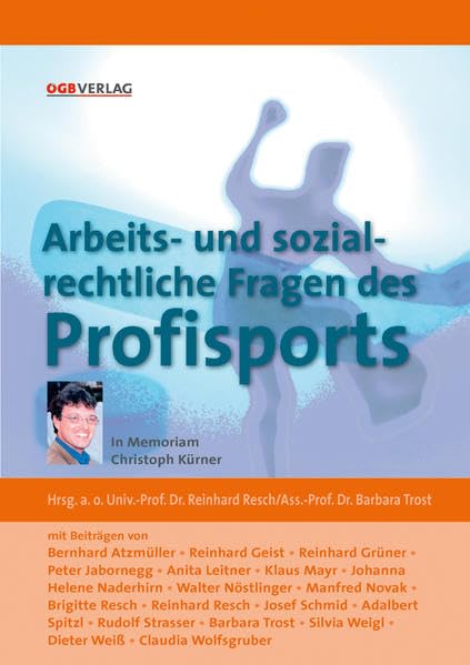 Arbeits- und sozialrechtliche Fragen des Profisports (Schriften zum Arbeitsrecht und Sozialrecht) Law