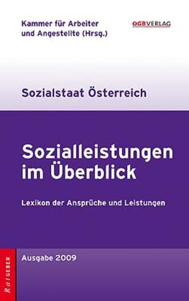 Sozialleistungen im Überblick: Lexikon der Ansprüche und Leistungen (Ratgeber) Law