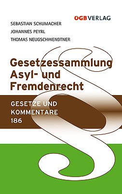 Gesetzessammlung Asyl- und Fremdenrecht Law