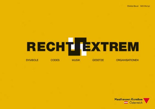 Rechtsextrem: Symbole – Codes – Musik – Gesetze – Organisationen Books