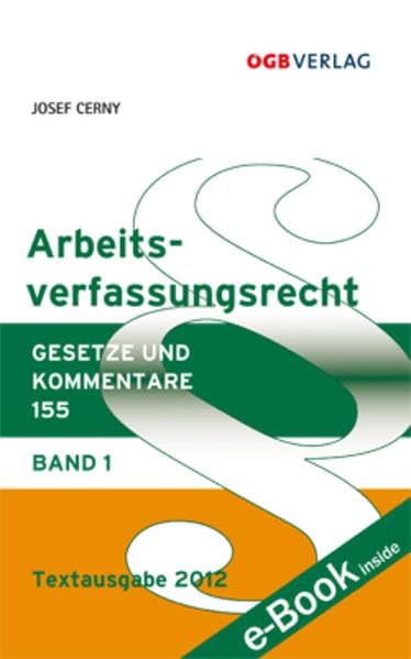 Arbeitsverfassungsrecht Band 1: Textausgabe 2012. e-Book inside. e-Book inside (Gesetze und Kommentare) Law