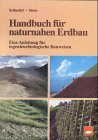 Handbuch für naturnahen Erdbau. Eine Anleitung für ingenieurbiologische Bauweisen Business & Technology