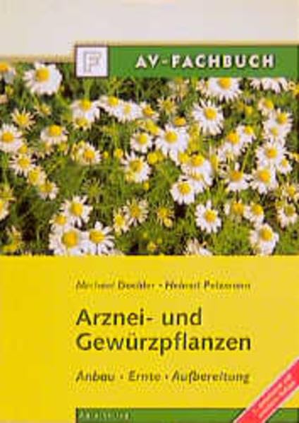 Arznei- und Gewürzpflanzen: Anbaupraxis Film, Art & Culture