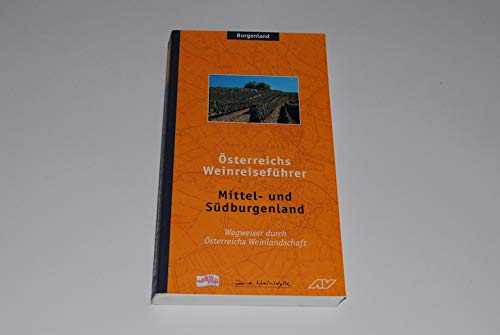 Österreichs Weinreiseführer, Band 9: Mittel- und Südburgenland Books