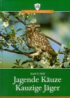 Jagende Käuze, kauzige Jäger Books