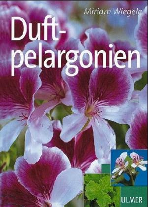 Duftpelargonien Garden & Plants Books