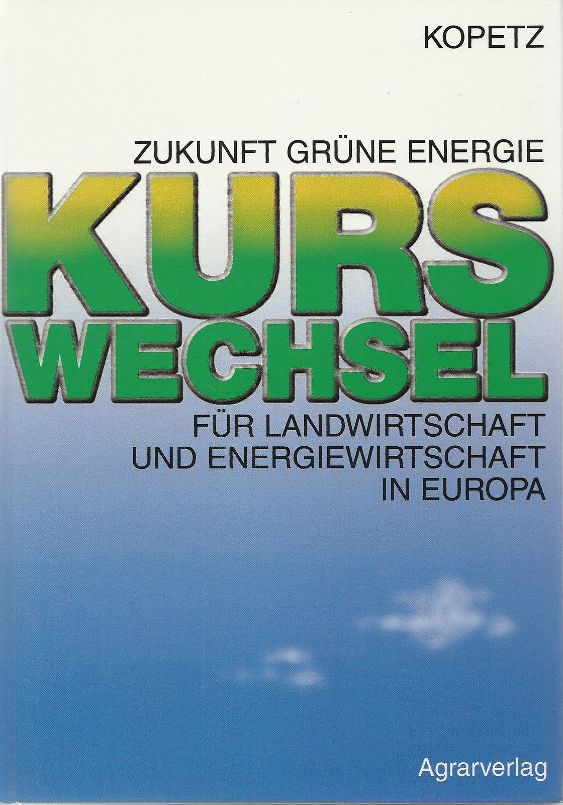 Kurswechsel: Grüne Energie Natural Sciences