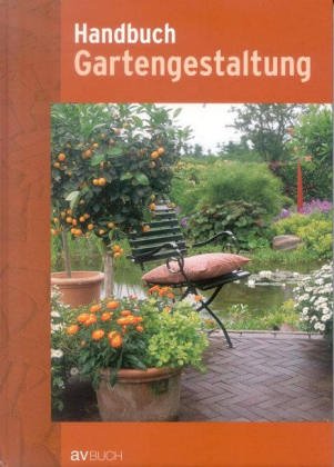 Handbuch Gartengestaltung Garden & Plants
