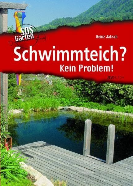 Schwimmteich?: Kein Problem! Garden & Plants Books