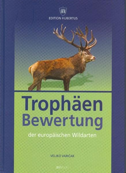 Trophäenbewertung: der europäischen Wildarten Leisure & Fun