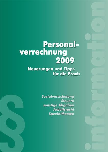 Personalverrechnung 2009: Neuerungen und Tipps für die Praxis Law