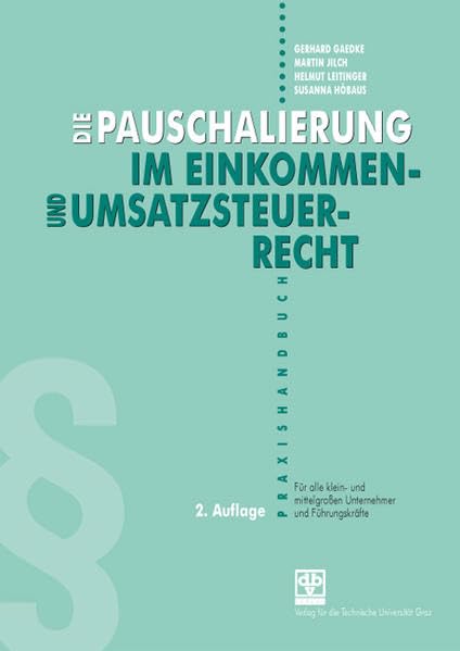 Die Pauschalierung im Einkommen- und Umsatzsteuerrecht: Praxishandbuch Law