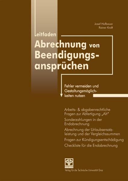 Leitfaden Abrechnung von Beendigungsansprüchen: Fehler vermeiden und Gestaltungsmöglichkeiten nutzen Law