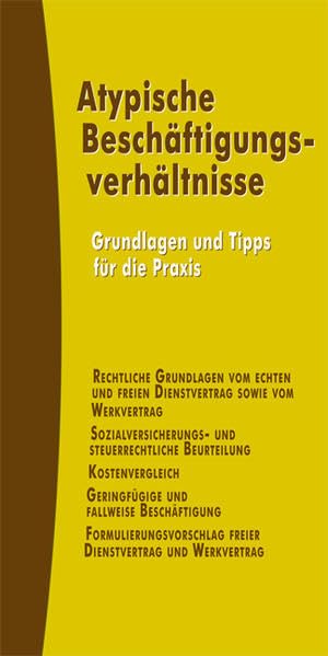 Atypische Beschäftigungsverhältnisse: Grundlagen und Tipps für die Praxis Law