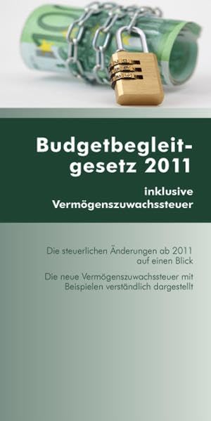 Budgetbegleitgesetz 2011: inklusive Vermögenszuwachssteuer Law