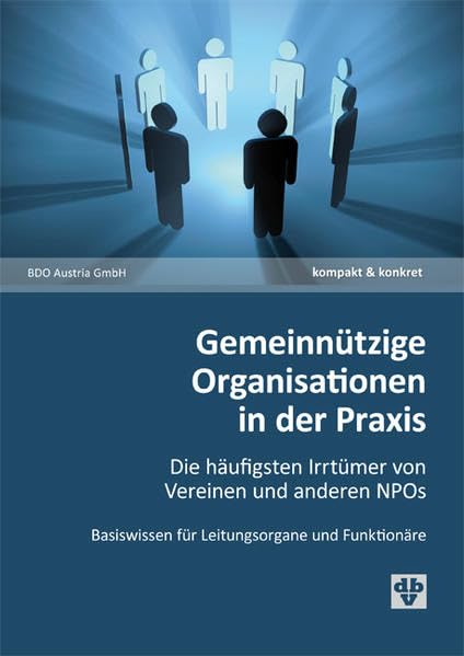 Gemeinnützige Organisationen in der Praxis: Die häufigsten Irrtümer von Vereinen und anderen NPOs Law