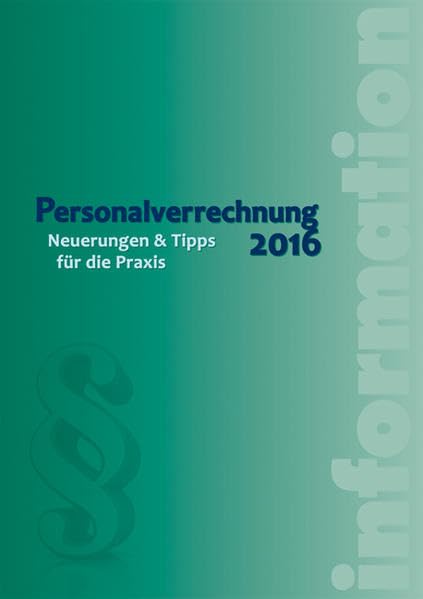 Personalverrechnung 2016: Neuerungen & Tipps für die Praxis book