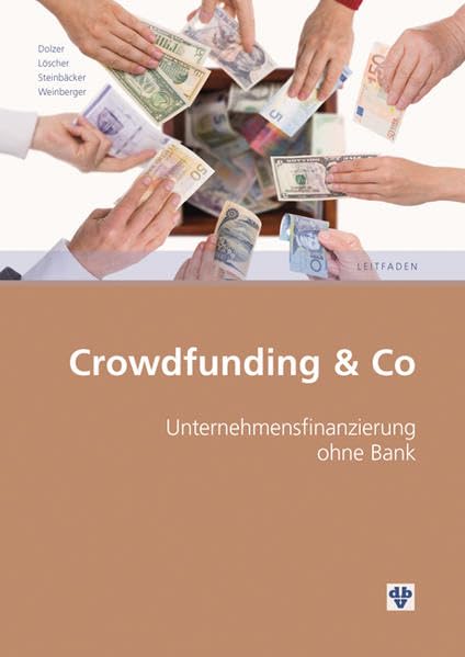Crowdfunding & Co: Unternehmensfinanzierung ohne Bank book
