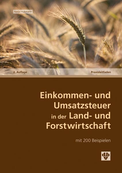 Einkommen- und Umsatzsteuer in der Land- und Forstwirtschaft Law