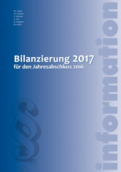 Bilanzierung 2017: für den Jahresabschluss 2016 - Denk, Christoph book
