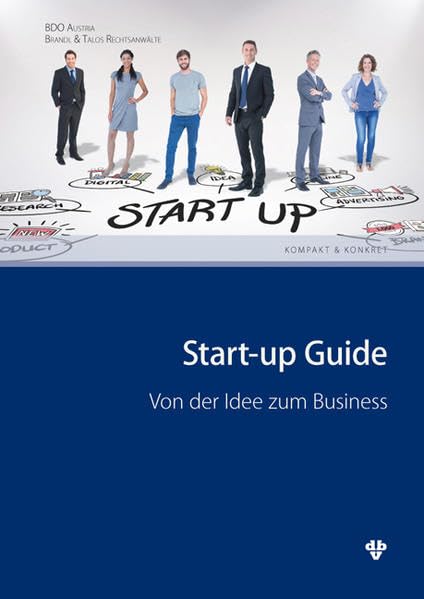 Start-up Guide: Von der Idee zum Business Law