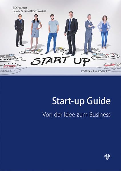 Start-up Guide: Von der Idee zum Business Law