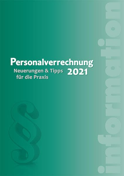 Personalverrechnung 2021: Neuerungen & Tipps für die Praxis Law