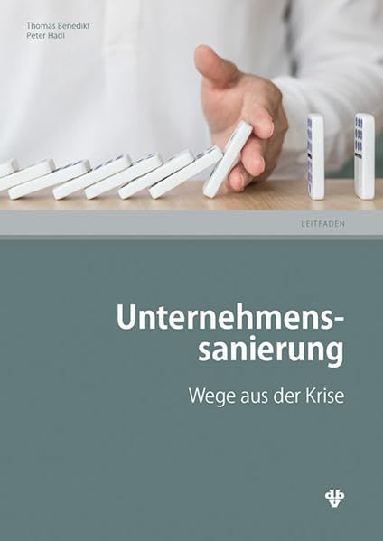 Unternehmenssanierung: Wege aus der Krise Law