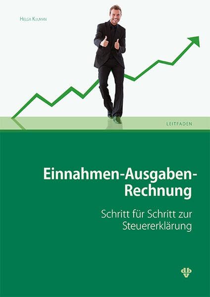 Einnahmen-Ausgaben-Rechnung: Schritt für Schritt zur Steuererklärung Law