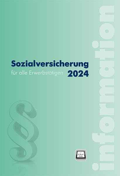 Sozialversicherung 2024: für alle Erwerbstätigen Law