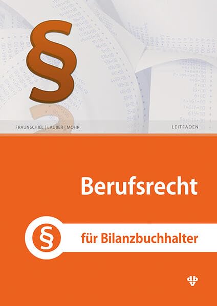 Berufsrecht: für Bilanzbuchhalter Law