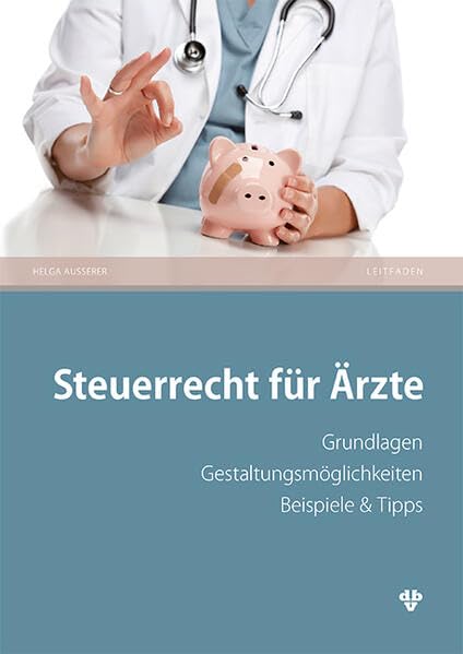 Steuerrecht für Ärzte Law