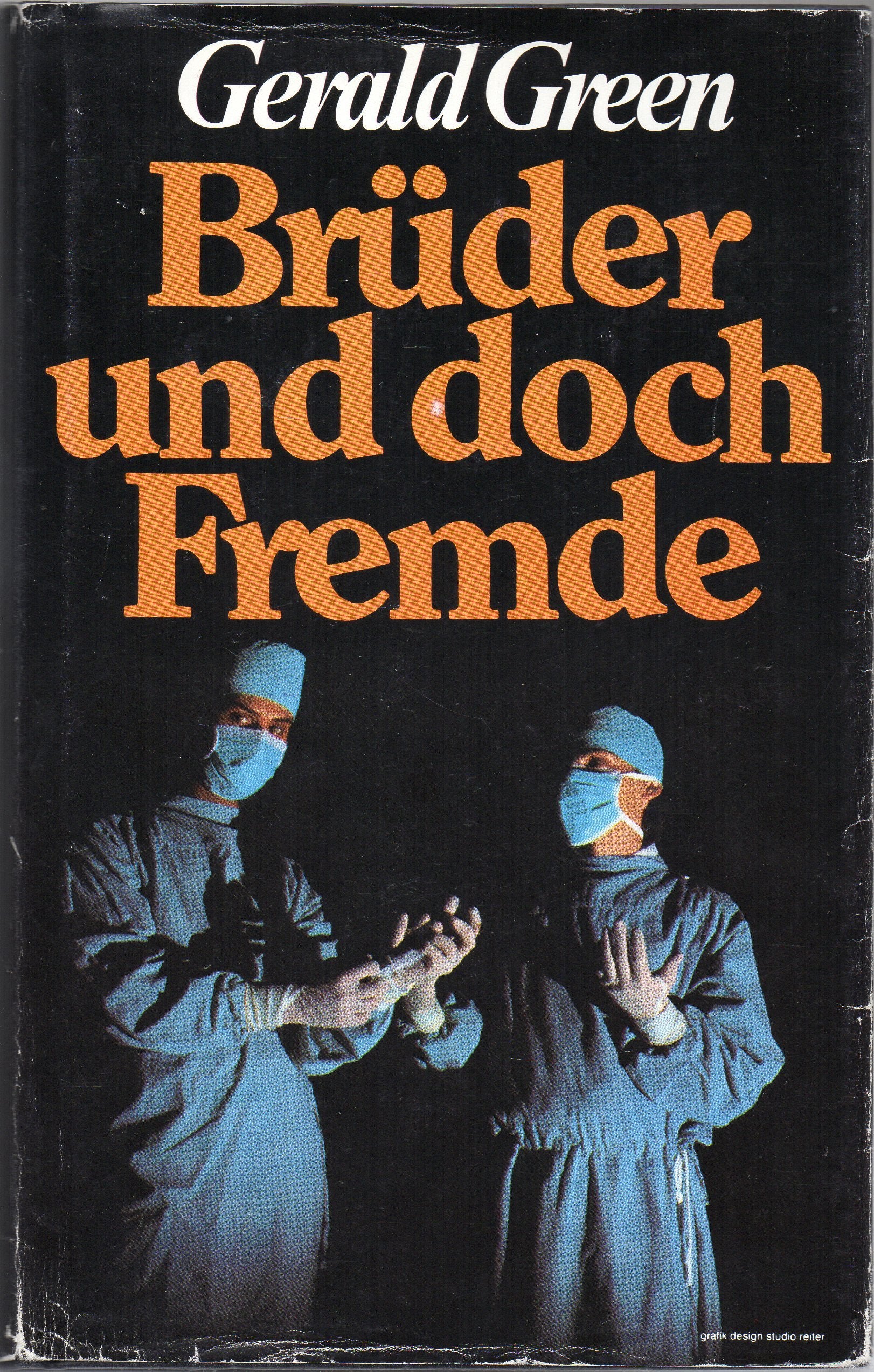 Brüder und doch Fremde. Roman einer Arztdynastie. Books