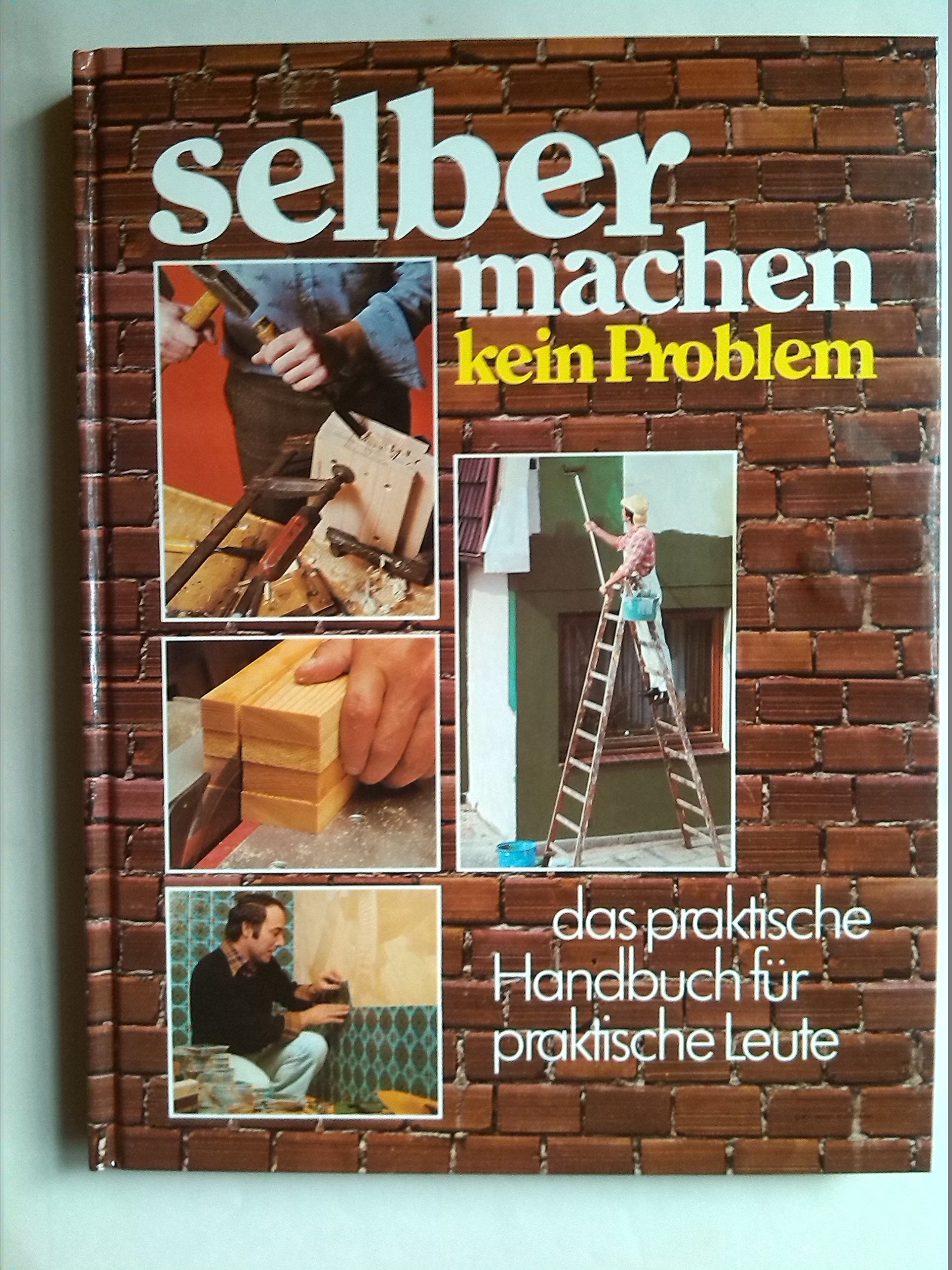 Selbermachen - Kein Problem. Books