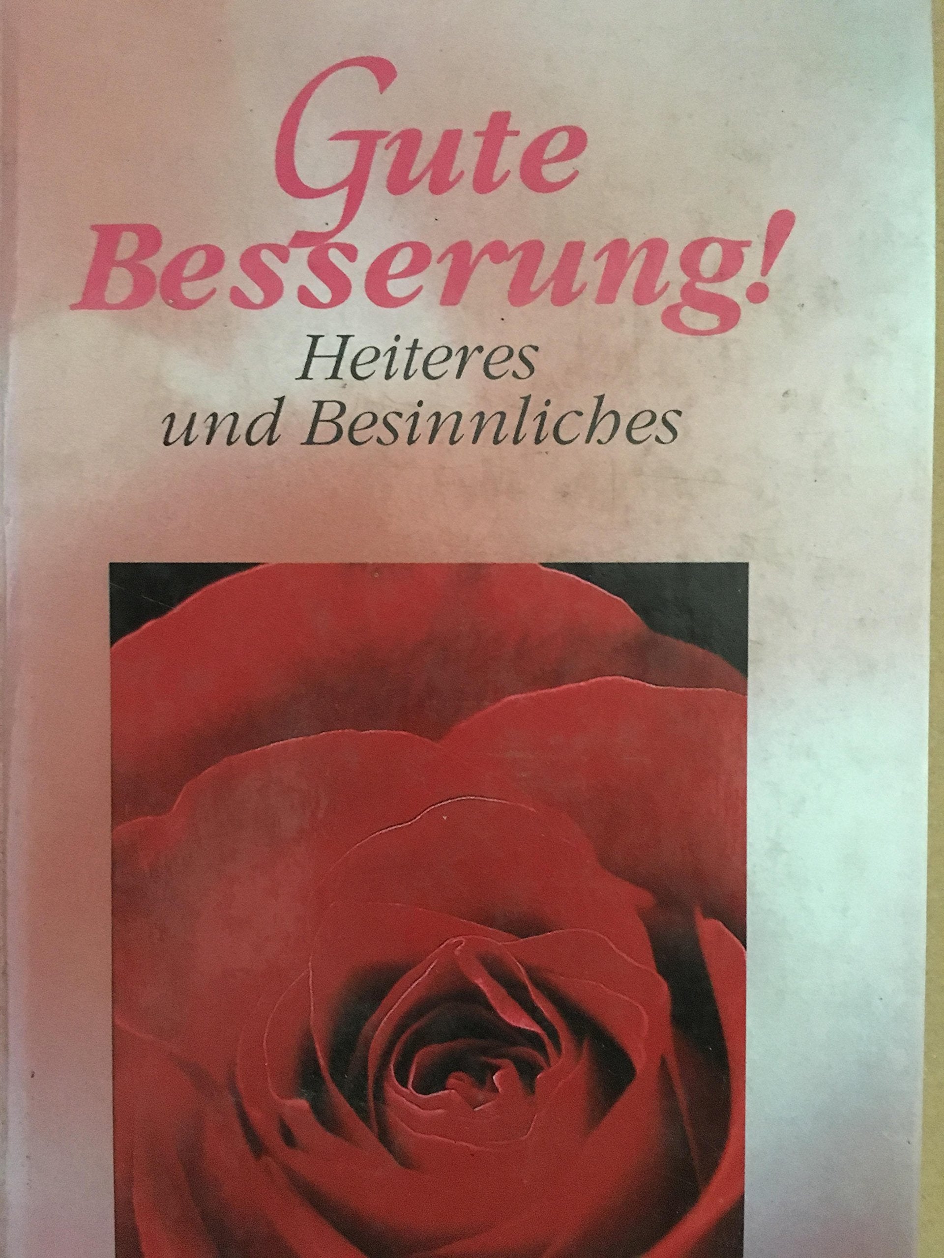 Gute Besserung! Heiteres und Besinnliches Books
