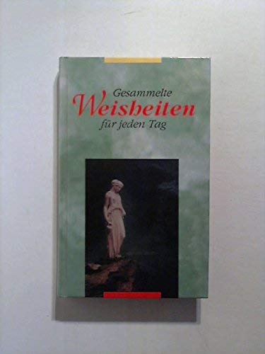 Gesammelte Weisheiten für jeden Tag. Books