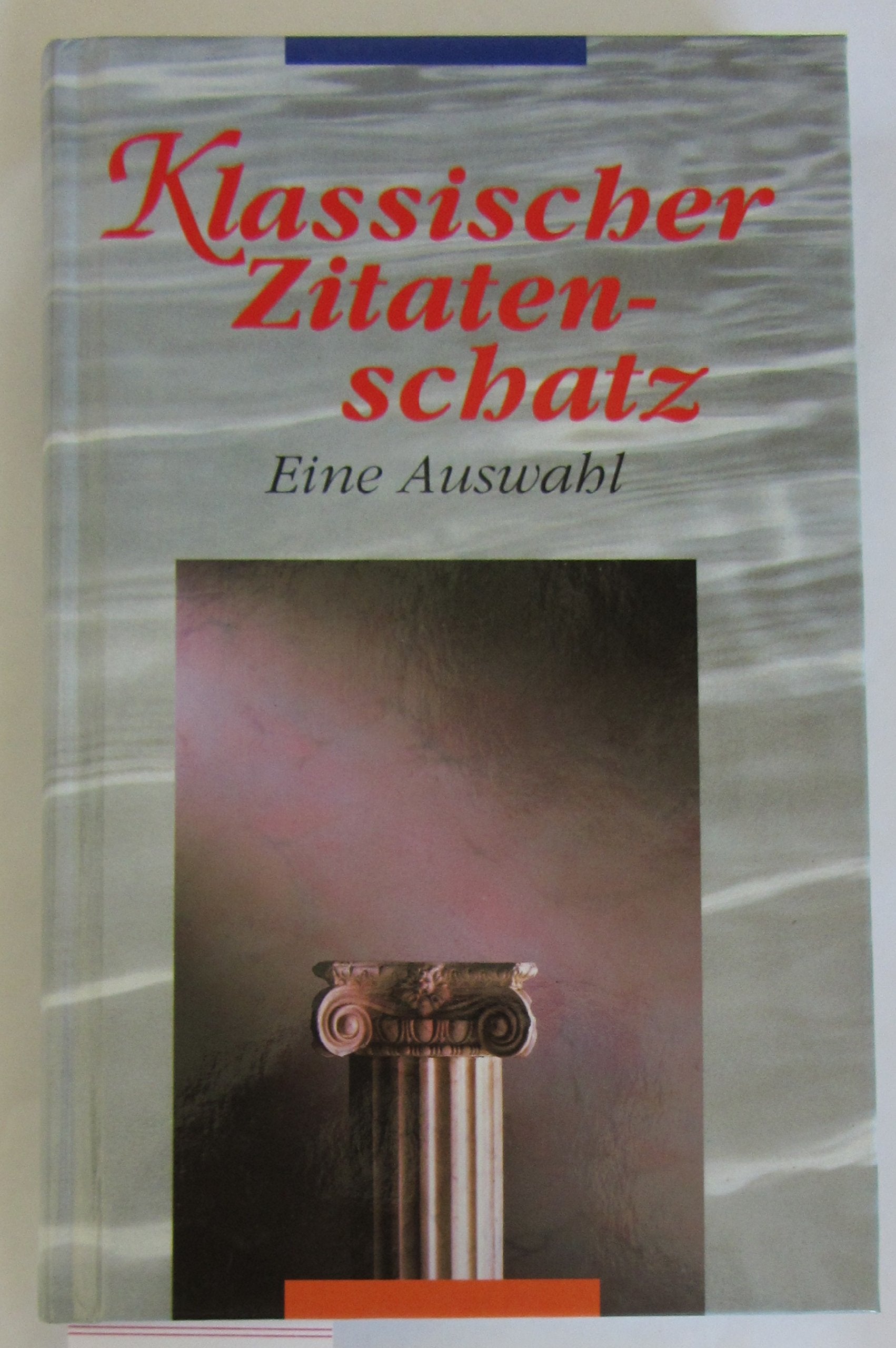 Klassischer Zitatenschatz Books