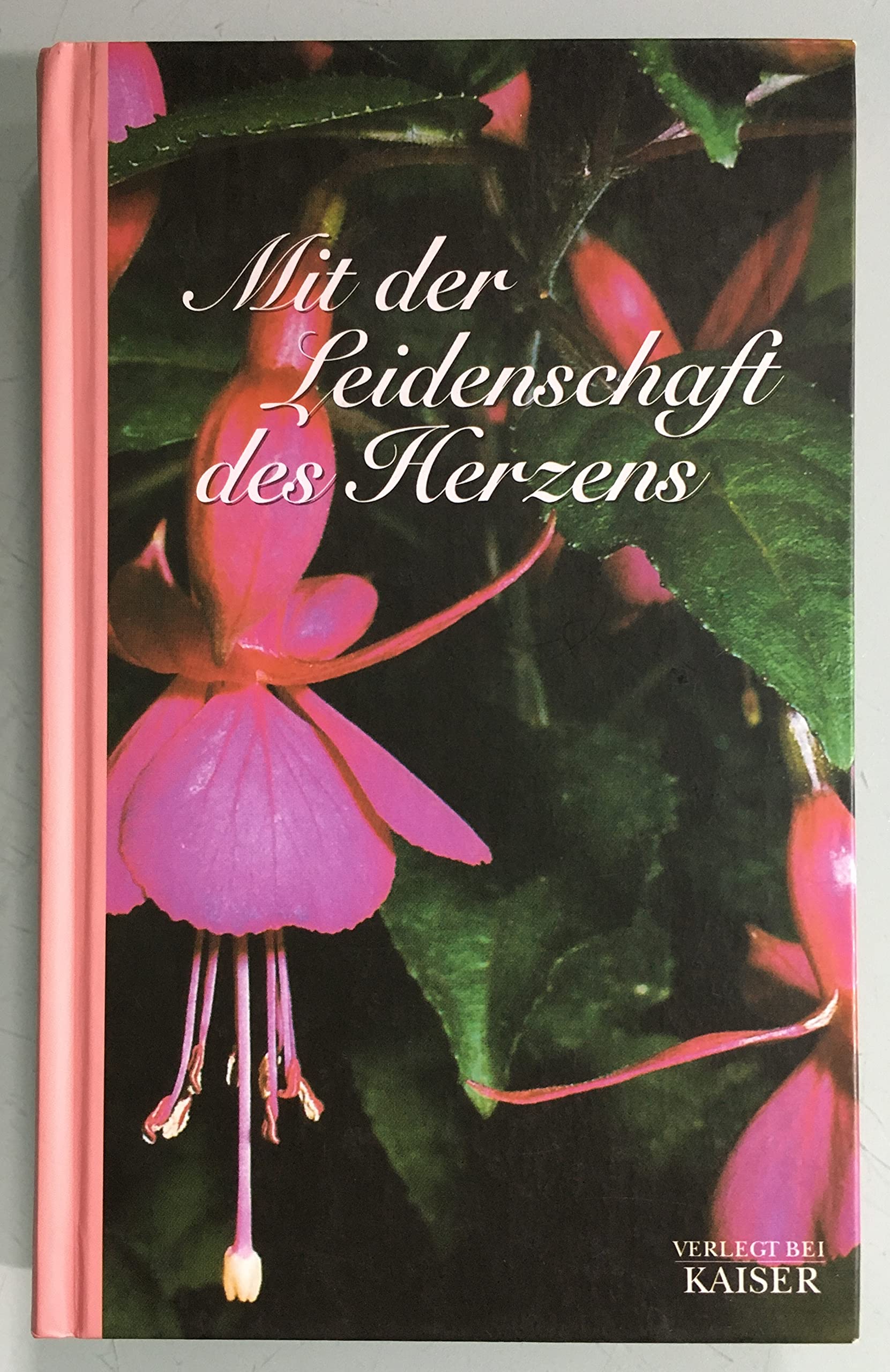 Mit der Leidenschaft des Herzens Books
