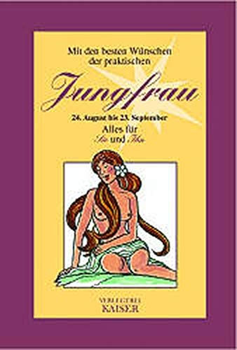 Mit den besten Wünschen der praktischen Jungfrau. Alles für Sie und Ihn Books