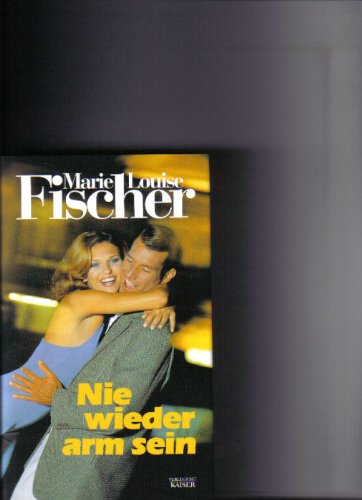 Nie wieder arm sein Contemporary literature