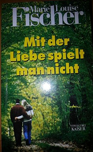 Mit der Liebe spielt man nicht. Books