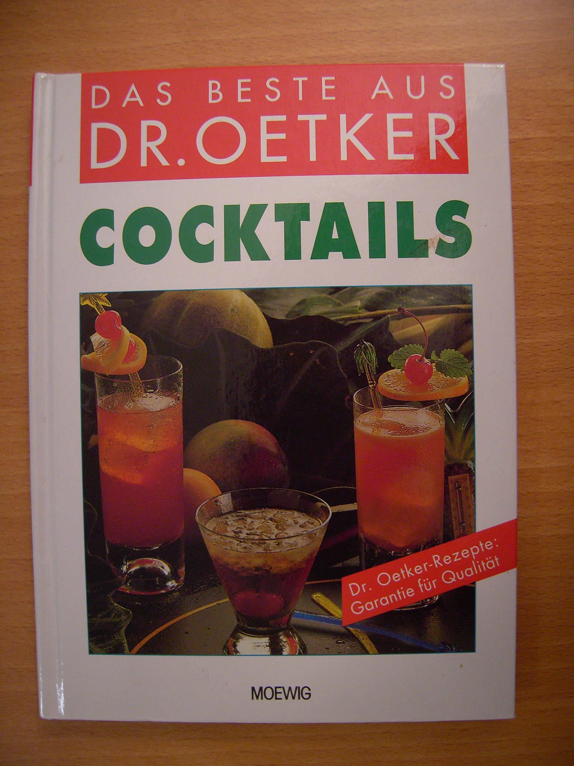 Cocktails: Mixgetränke und Longdrinks mit und ohne Alkohol Cooking & Enjoying