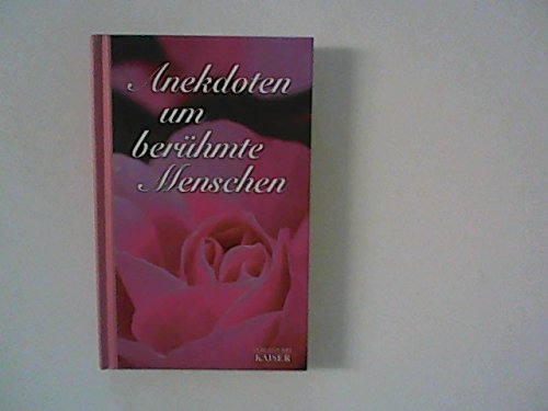 Anekdoten um berühmte Menschen Books