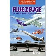 Flugzeuge : die wichtigsten Flugzeugtypen der Welt Books