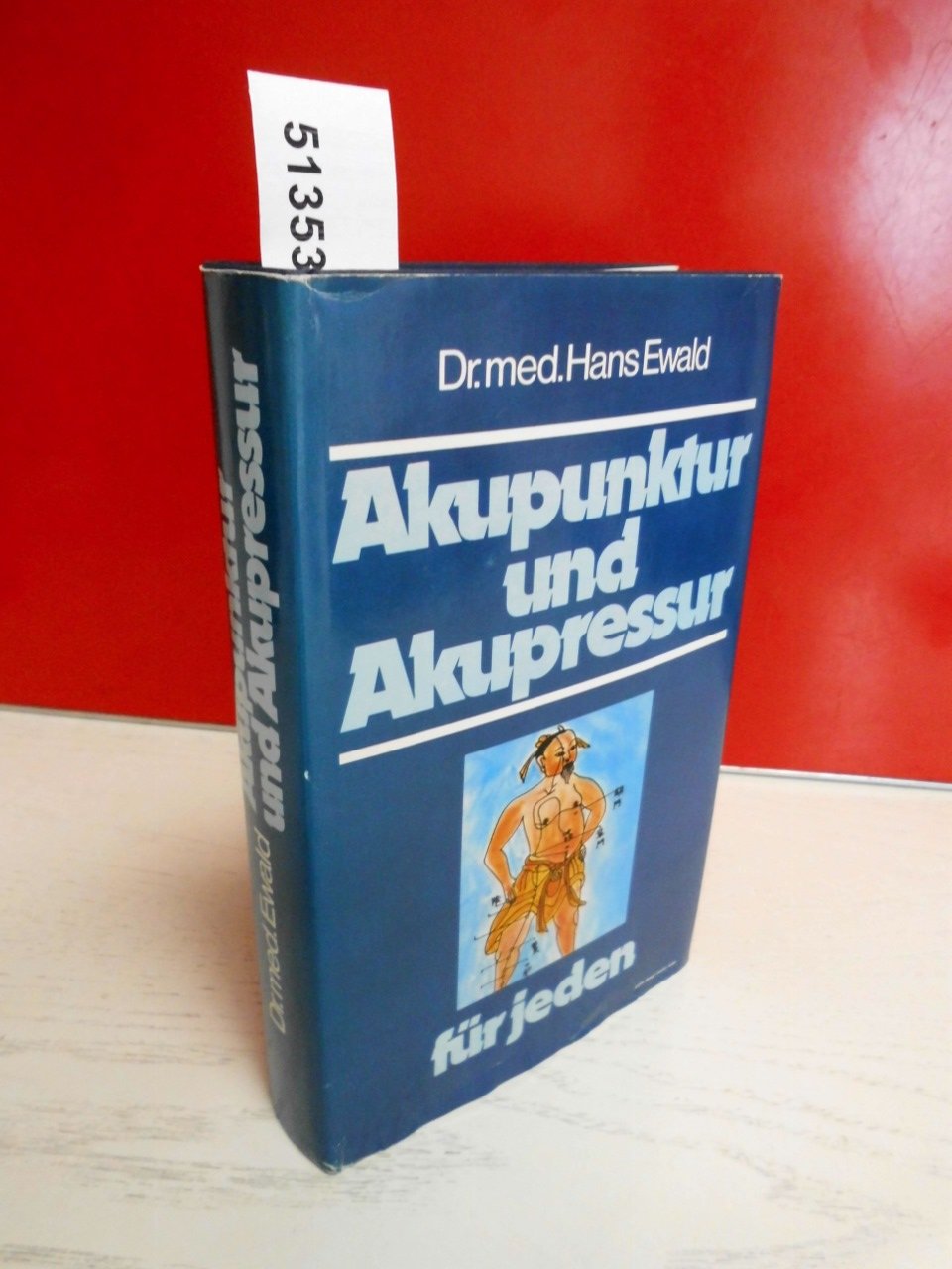 Akupunktur und Akupressur für jeden. Eine Anleitung in Bildern Health, Nutrition & Fitness